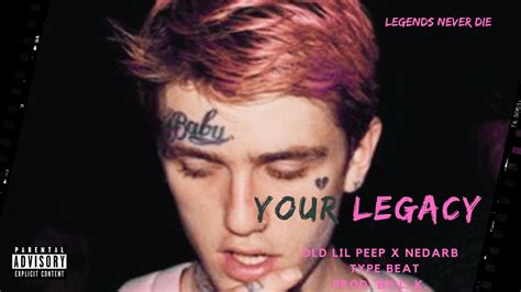 Free Old Lil Peep Type Beat X Nedarb Your Legacy Prod By Ll
