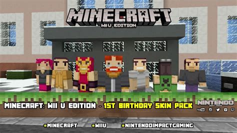 Minecraft Wii U Edition 1st Birthday Skin Pack Youtube