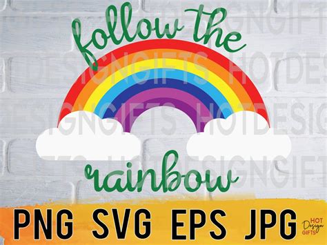 Follow The Rainbow Svg Png Eps  Design Files Patricks Day Etsy