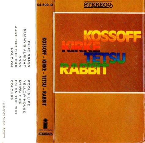 Kossoff Kirke Tetsu Rabbit Kossoff Kirke Tetsu Rabbit 1972
