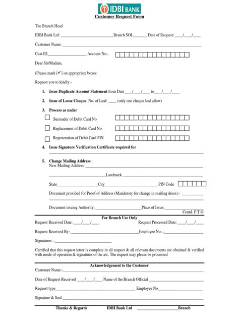 An authorization letter for bank is a letter written to the bank by an owner or a signatory of a bank account to allow the bank do transactions on the account. IDBI BANK Customer Request Form