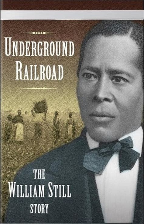 The Underground Railroad Kindle Edition By Still William