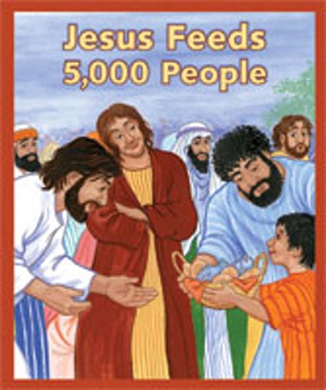 Jesus Feeds 5000 People Big Book Cei Bookstore Truth Publications