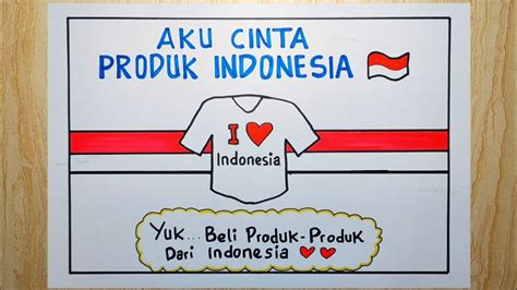 Poster Aku Cinta Produk Indonesia Yang Mudah Youtube
