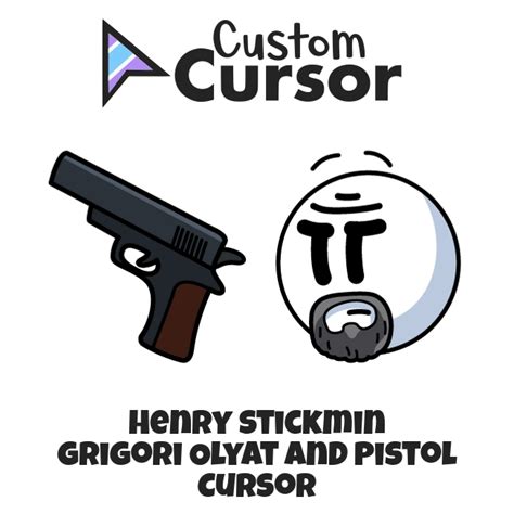 Henry Stickmin Grigori Olyat And Pistol Cursor Custom Cursor
