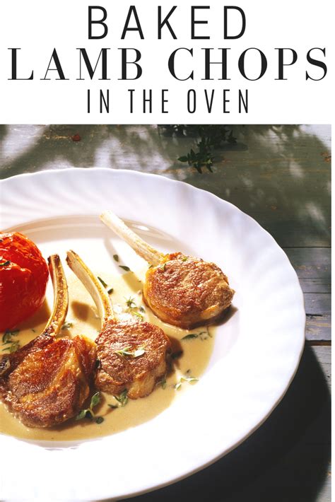 1 minute active cook time: Baked Lamb Chops In The Oven - Easy And Delicious