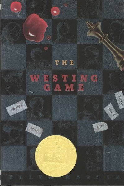 The Westing Game By Ellen Raskin The Westing Game Study Unit Book
