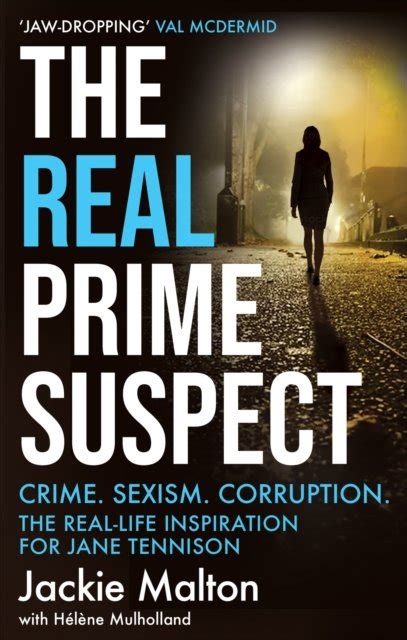 The Real Prime Suspect Crime Sexism Corruption The Real Life Inspiration For Jane Tennison