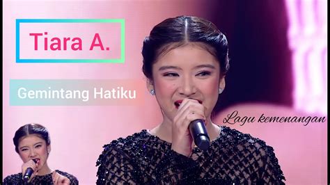 Tiara Anugrah Gemintang Hatiku Lagu Kemenangan Indonesian Idol 2020