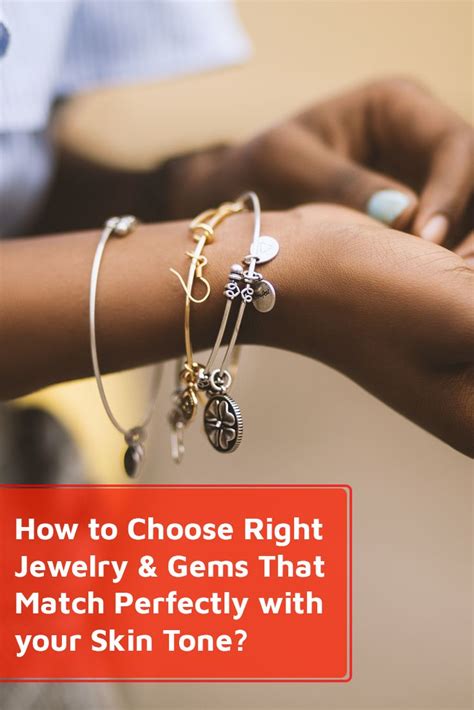 How To Choose The Right Jewelry And Gems That Match Perfectly With Your