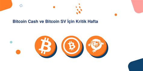 The competing chain, known as bitcoin sv, resulted in a forked coin now commonly referred to as bsv. Bitcoin Cash ve Bitcoin SV İçin Kritik Hafta - Cointral.com - Bitcoin Satın Al, Ethereum Satın ...