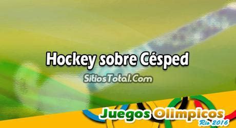 Hockey sobre cesped juegos olimpicos. Hockey sobre Césped en Vivo - Juegos Olímpicos Río 2016 ...