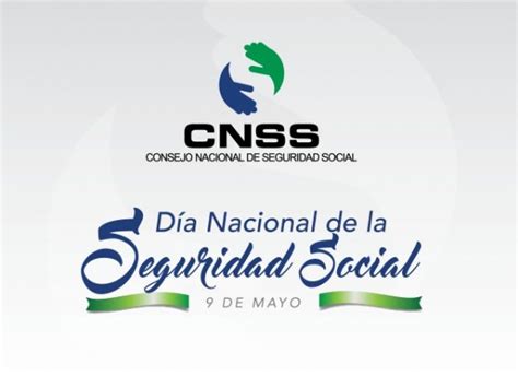 Consejo Nacional De Seguridad Social Cnss La Seguridad Social