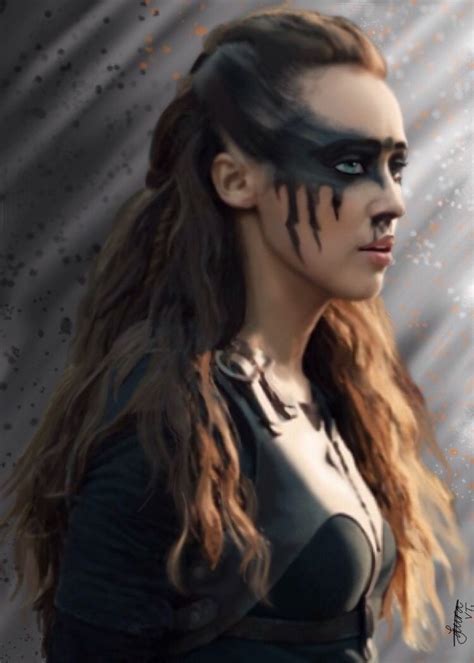 There Is Only One Commander And Her Name Is Lexa Lexa With Warpaint