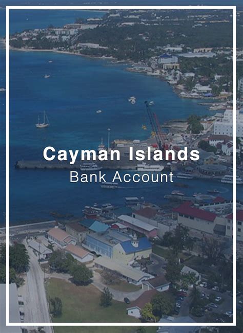 Open a personal and business bank account in Cayman ...