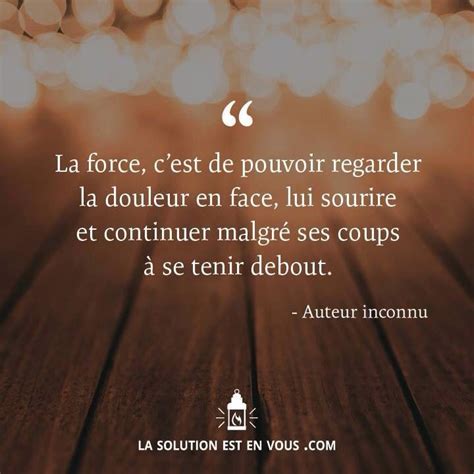 La Force Courage Quotes French Quotes Quote Citation