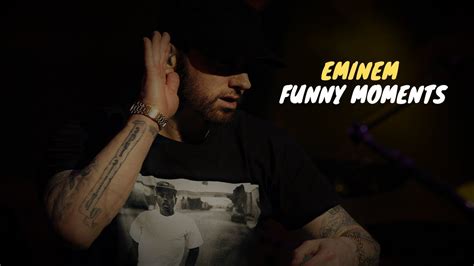eminem best funniest moments youtube