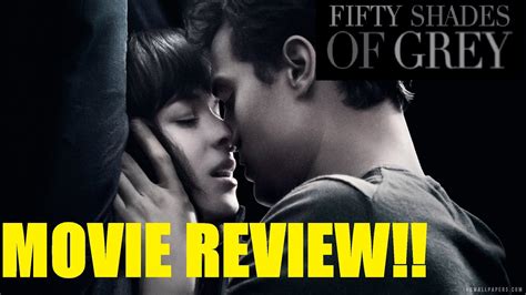 fifty shades of grey movie review youtube