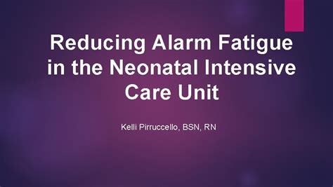 Reducing Alarm Fatigue In The Neonatal Intensive Care