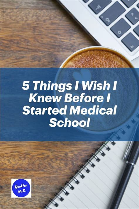 5 Things I Wish I Knew Before I Started Medical School In 2020 I Wish