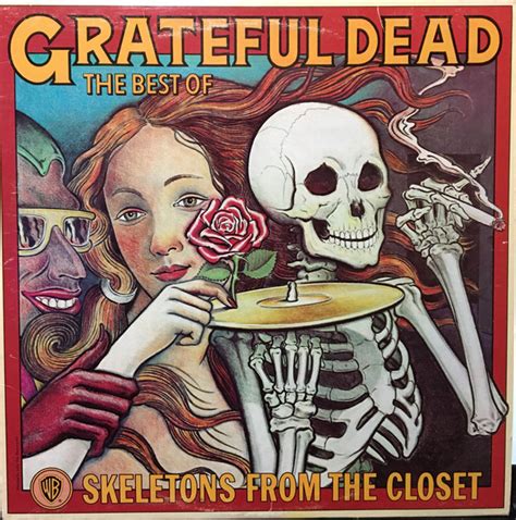 The Grateful Dead The Best Of The Grateful Dead Skeletons From The