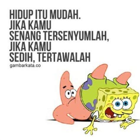 Cekidot Kata Kata Bijak Film Spongebob Squarepants Humor Spongebob