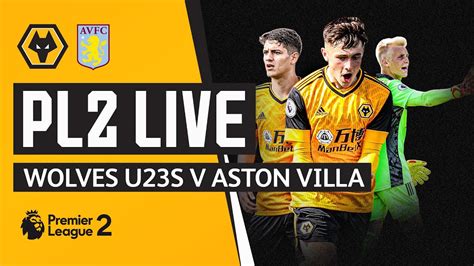Wolves vs aston villa betting odds. LIVE | Wolves U23 vs Aston Villa U23 - YouTube
