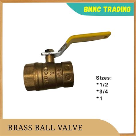 HEAVY DUTY BRASS BALL VALVE 1 2 3 4 1 Lazada PH