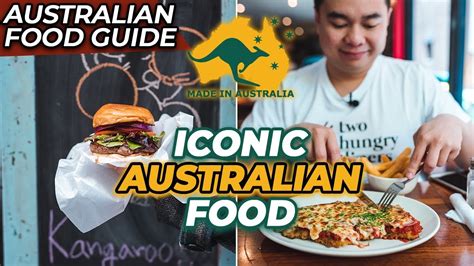 Top 5 Australian Food Iconic Aussie Dishes And Snacks You Have To Try