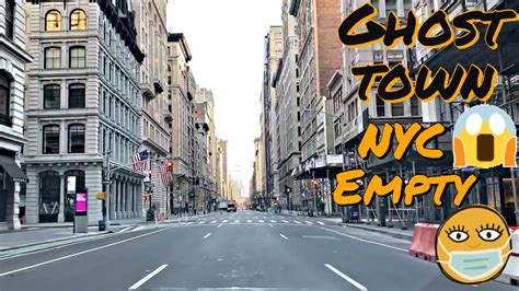 Nyc Lockdown Downtown New York City Ghost Town Nyc Empty New York In Lockdown March