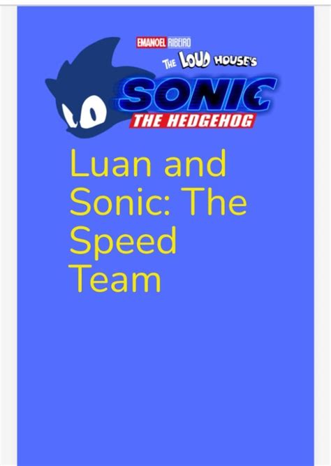 The Loud Houses Sonic The Hedgehog Luan And Sonic The Speed Team Fan