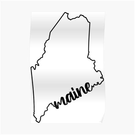 Maine State Outline Poster For Sale By Evolvclothing Redbubble