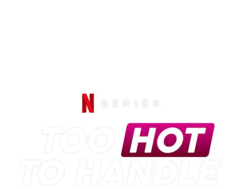 too hot to handle cast news videos and more netflix tudum