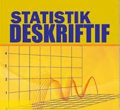 Check spelling or type a new query. FNI STATISTICS: PENGERTIAN STATISTIK DESKRIPTIF