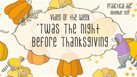 Video Of The Week ‘twas The Night Before Thanksgiving Praactical Aac