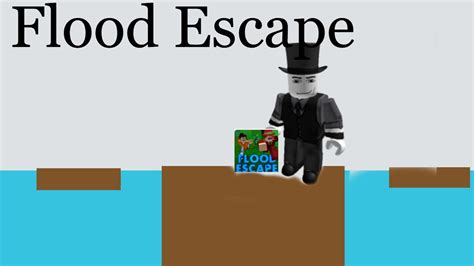 Flood Escape Roblox Youtube