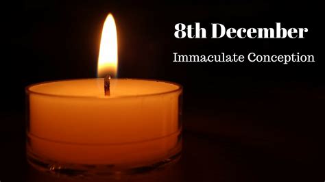 What happened on december 8th 2019? 8th December: The Feast of the Immaculate Conception ...
