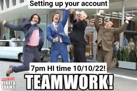 Anchorman Teamwork Memes Piñata Farms The Best Meme Generator And