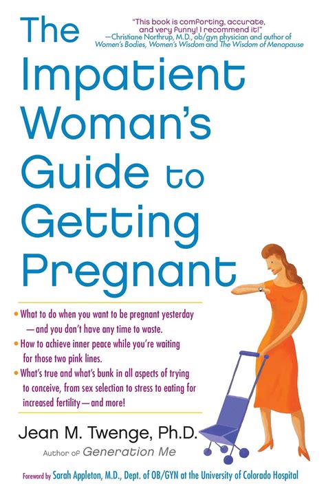 The Impatient Womans Guide To Getting Pregnant Book By Jean M Twenge Official Publisher