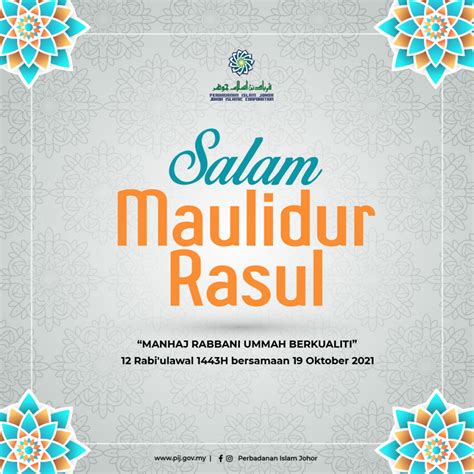 Salam Maulidur Rasul 1443H – PIJ – Perbadanan Islam Johor