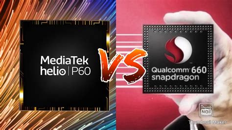 Qualcomm snapdragon 662 (with adreno 610 graphics) and mediatek helio p22 (powervr ge8320). MediaTek Helio P60 VS Qualcomm Snapdragon 660 - YouTube