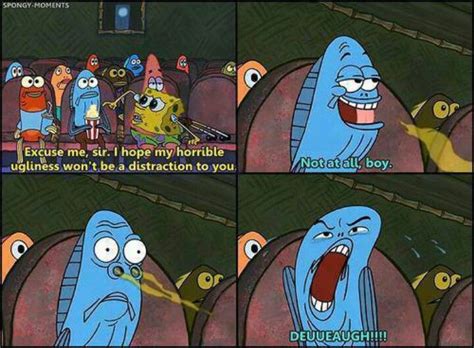 Deuueaugh Hahahaha Xd This Made My Day Spongebob Jokes