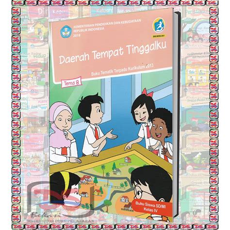 Buku tematik umum kurikulum 2013 kelas 3 sd dan mi ini merupakan cetakan edisi revisi tahun 2018. BUKU SISWA Kelas 4 SD Tema 8 Semester 2 Kurikulum 2013 Edisi Revisi 2018 | Shopee Indonesia
