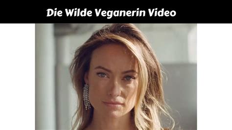 Die Wilde Veganerin Video