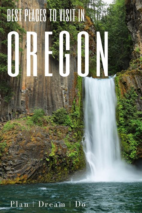 What Are The Best Places To Visit In Oregon The Us State Is Known For