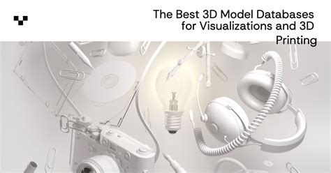 The Best 3d Model Databases For Visualizations And 3d Printing Vagon