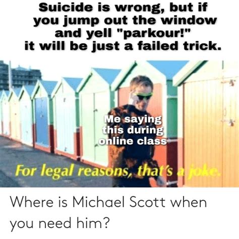 Where Is Michael Scott When You Need Him Michael Scott Meme On Meme