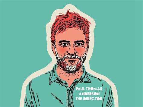 Paul Thomas Anderson The Director