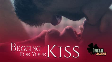 3d Asmr Begging For Your Kiss ☘️ Irish Accent Ear Licks Growls