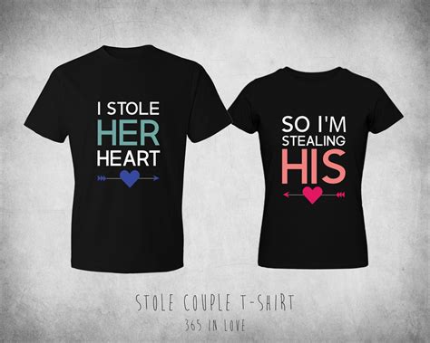 Cute His And Her Matching Tshirts I Stole Her By 365inlovedotcom